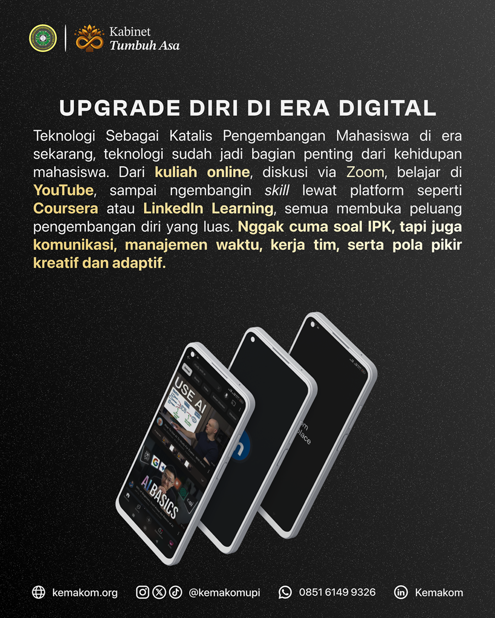 Teknologi Sebagai Katalis Pengembangan Diri Mahasiswa